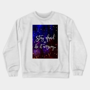 Carrie's mantra Crewneck Sweatshirt